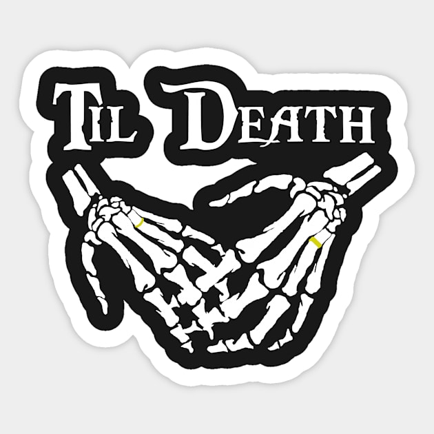 Til Death [light] Sticker by ParanormalSideshow